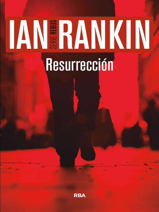 Title details for Resurrección by Ian Rankin - Available